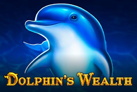Dolphin's Wealth